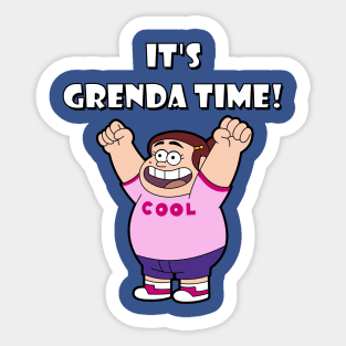 IT”S GRENDA TIME! Sticker